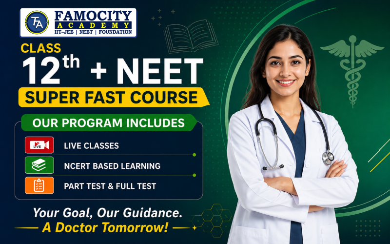 Focus Batch – 12th + NEET